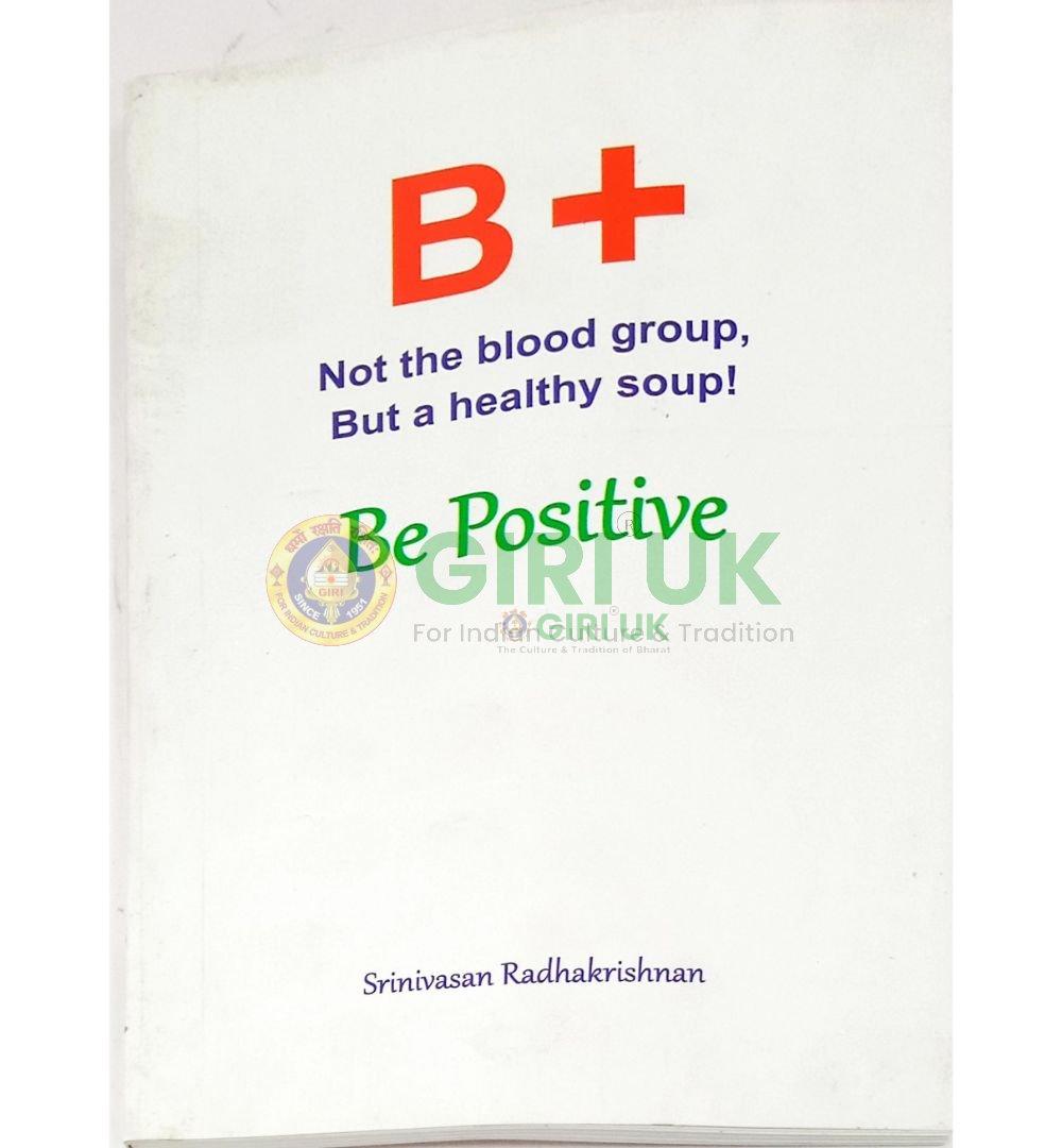 Be Positive – Healthy Soup For Positive Growth