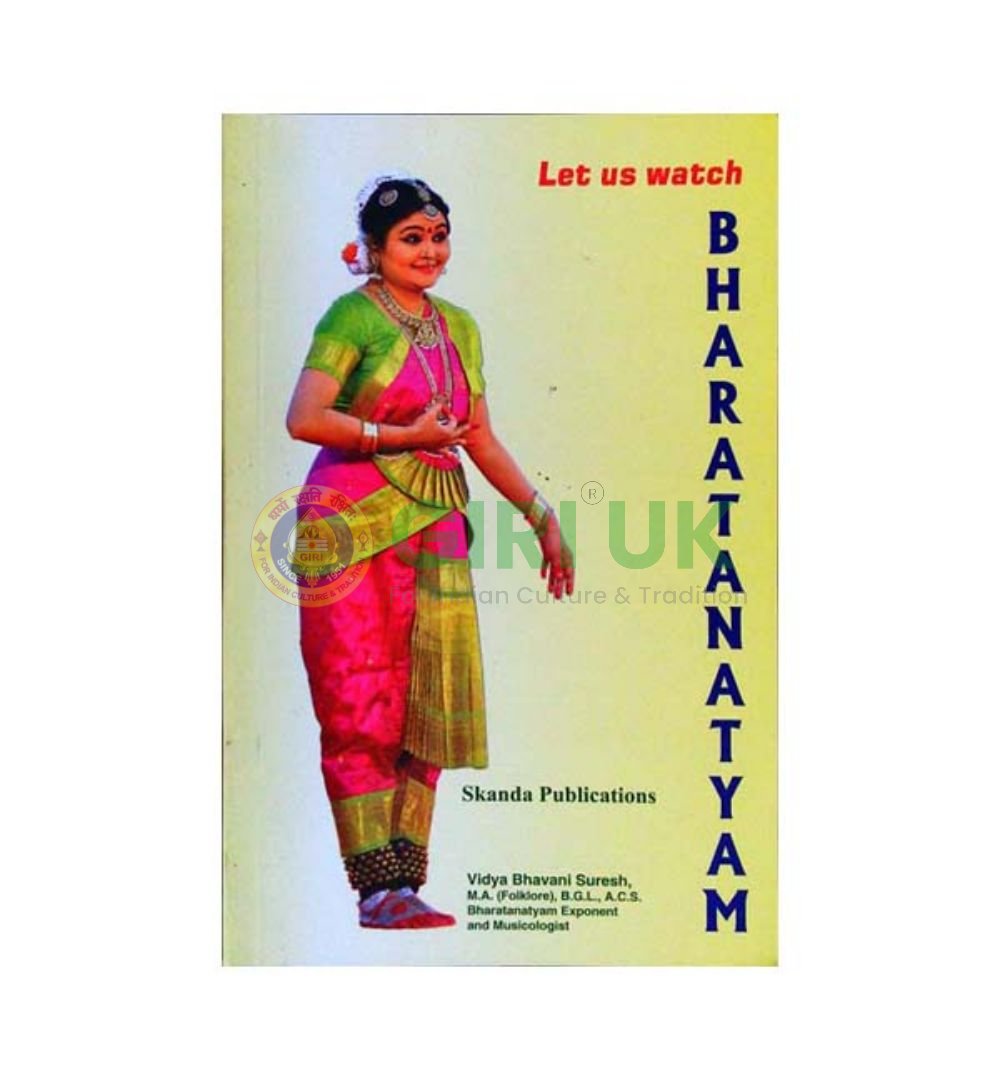 Let Us Watch Bharatanatyam