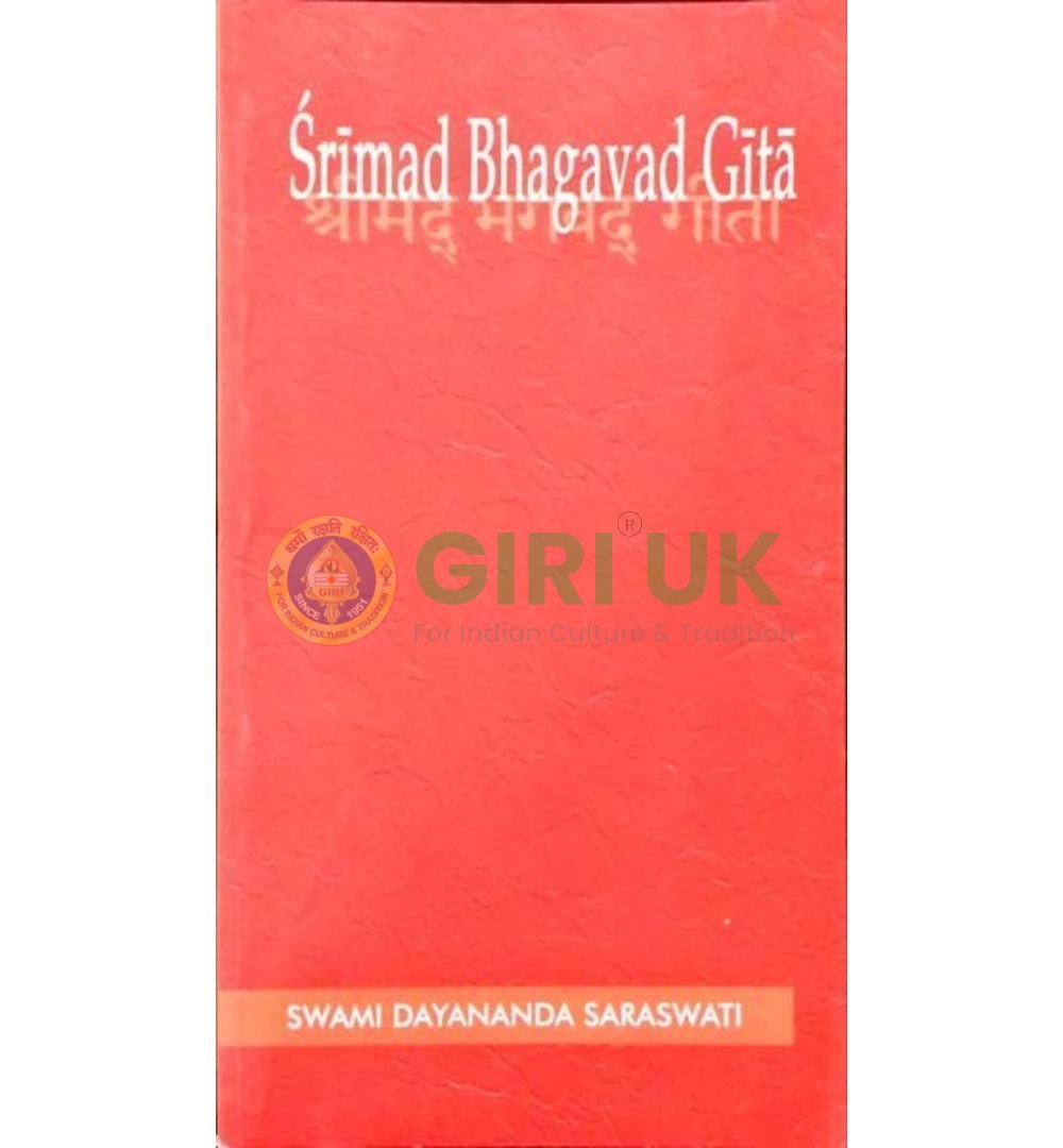 Srimad Bhagavad Gita – Swami Dayananda Saraswat